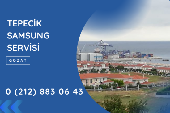 Tepecik Samsung Servisi