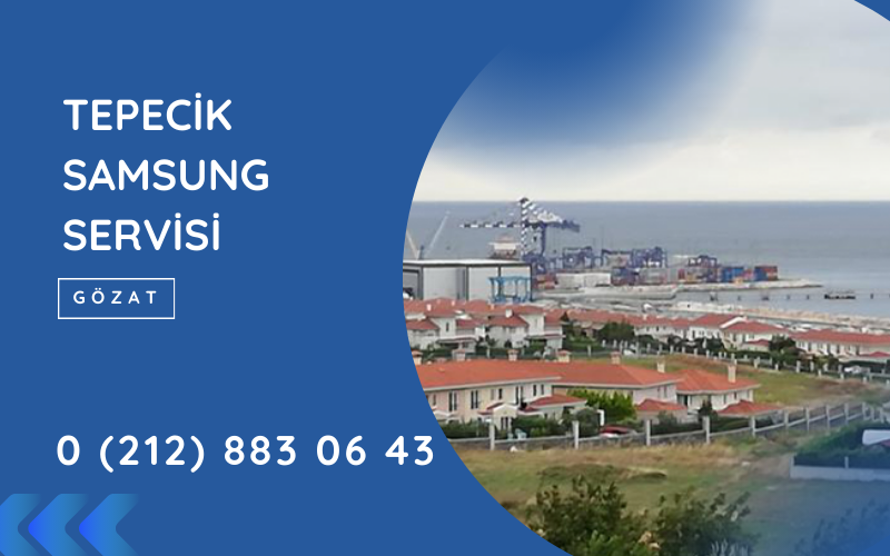 Tepecik Samsung Servisi